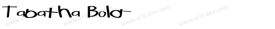 Tabatha Bold字体转换